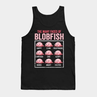 The Many Faces Of Blobfish Funny Cute Blobfish Tank Top